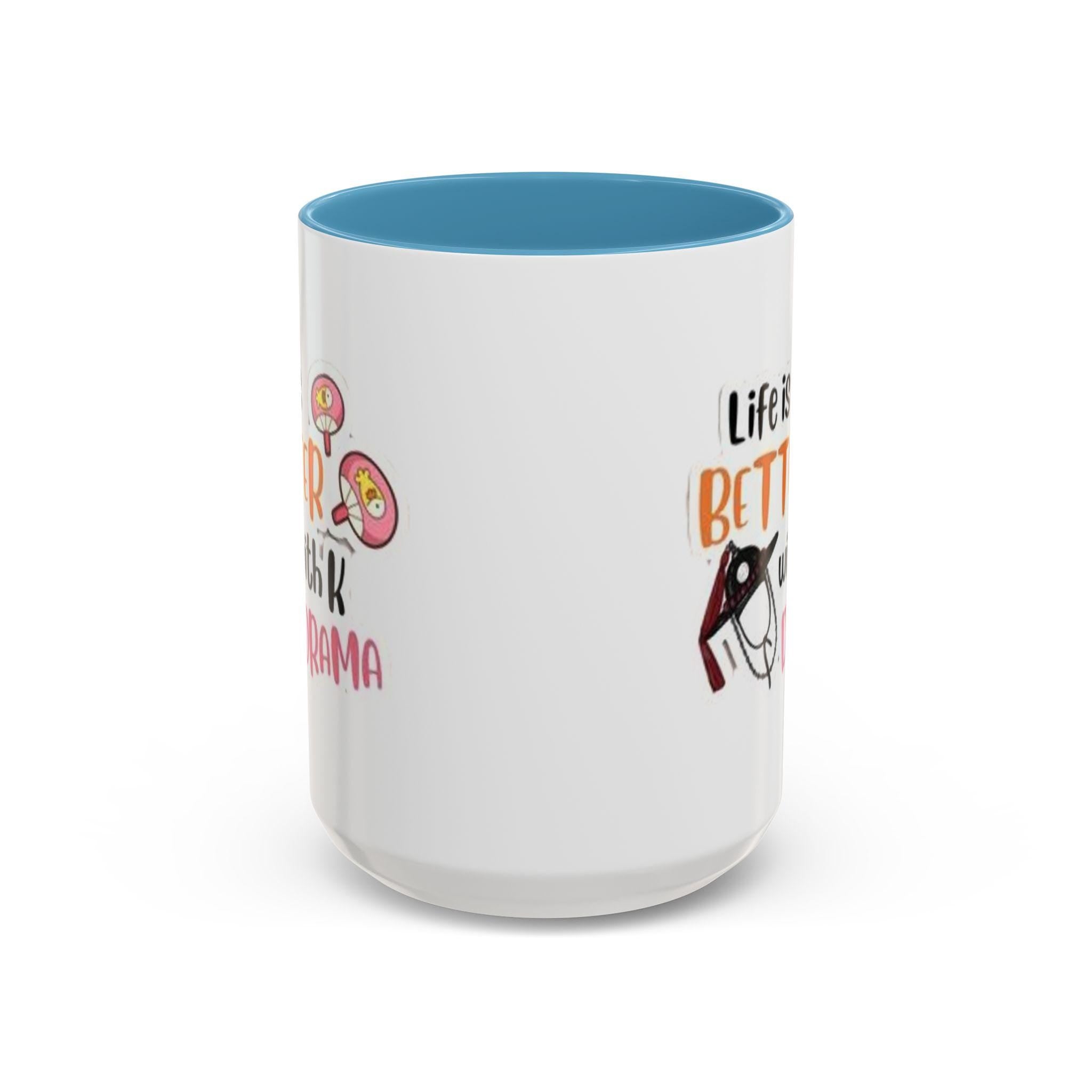 Life Is Better with K-Drama Mug, Korean Drama Coffee Mug, Kpop Lovers Cup, K Drama Fans Gift, Korean Cup, South Korea Mug, Kdrama Addict Mug