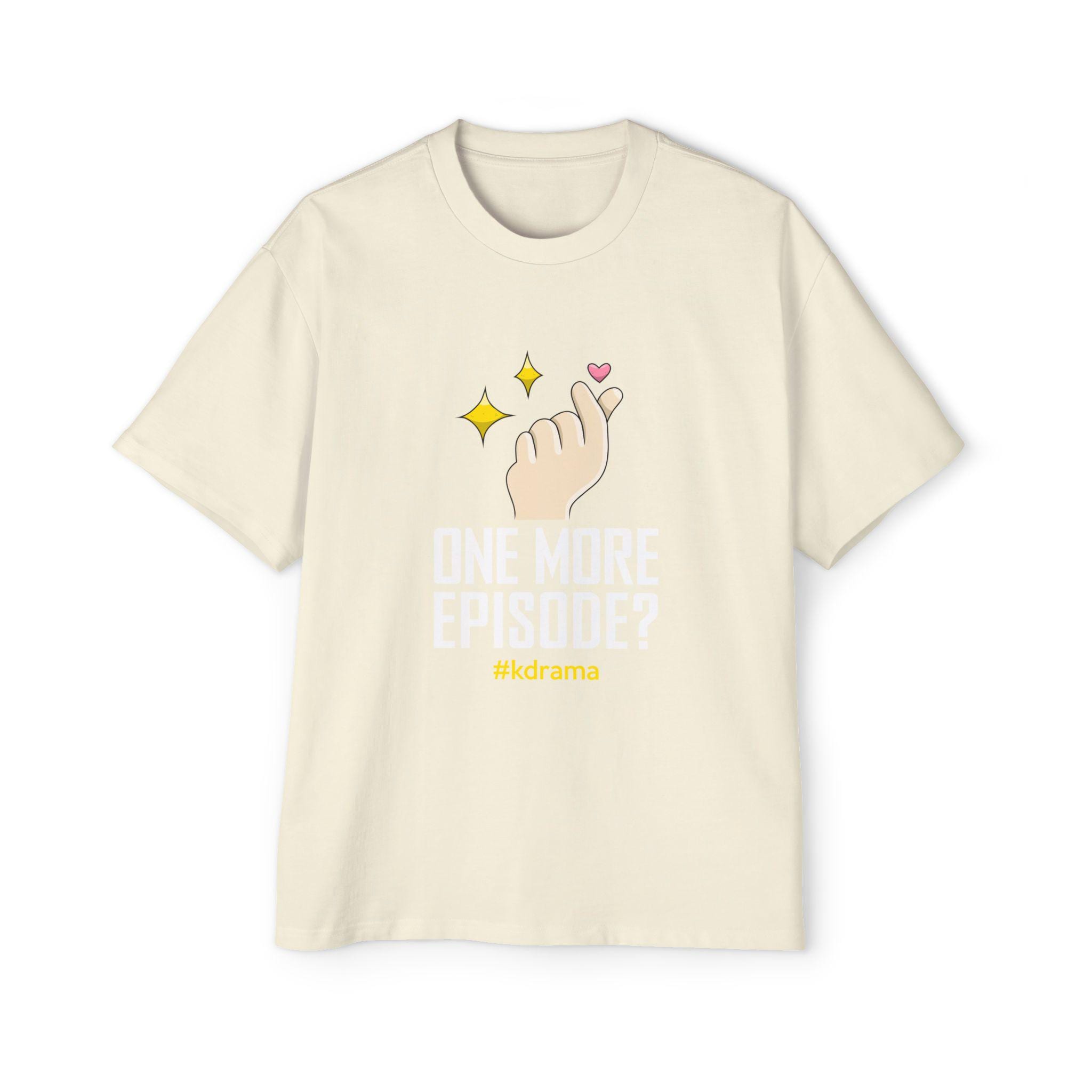 One More Episode K-Drama Men's Heavy Oversized Tee, Comfortable & Stylish, Perfect for K-Drama Binge-Watching, Trendy Gift for Fans
