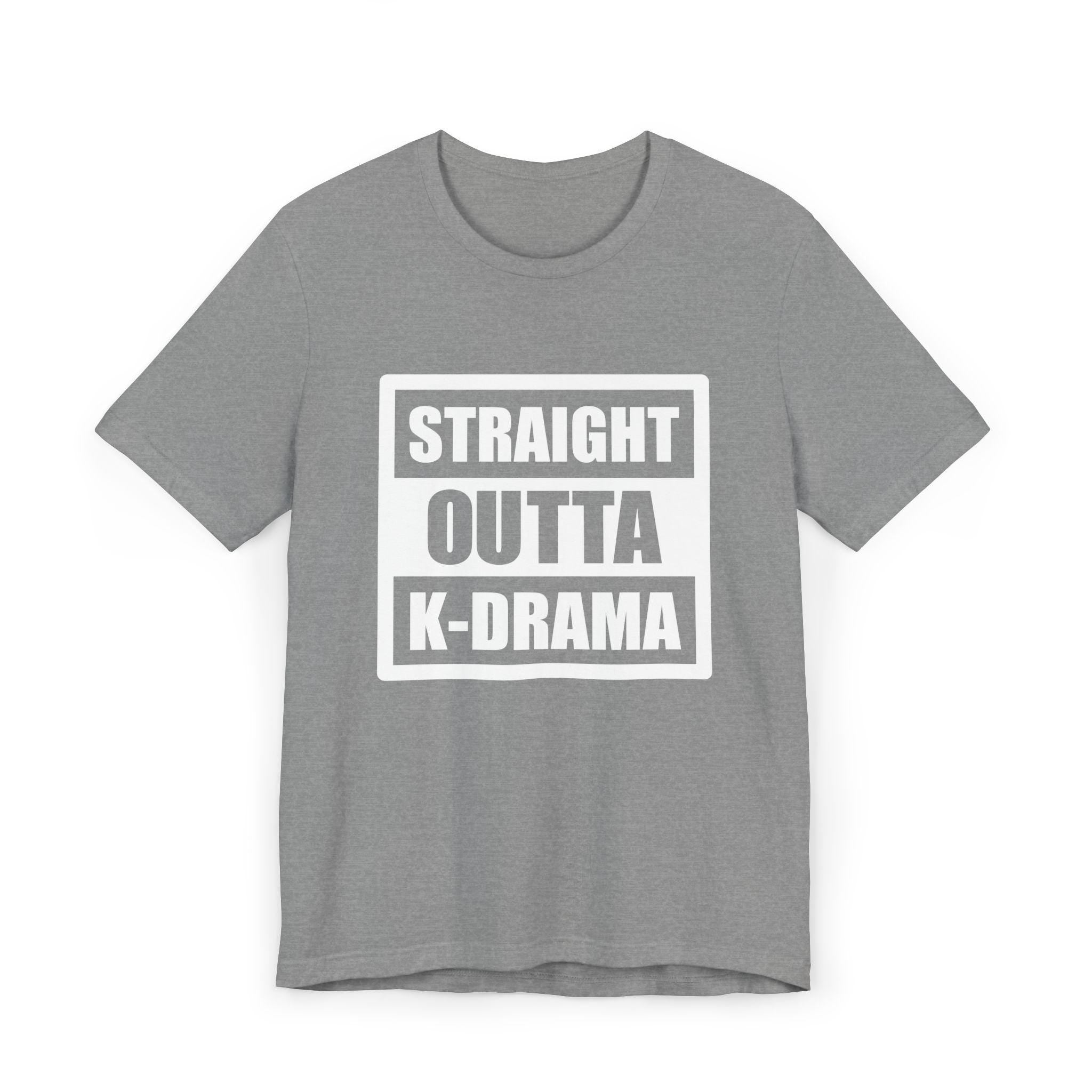 Straight Outta K-Drama Design Unisex Jersey T-Shirt, Trendy & Comfortable, Perfect for K-Drama Lovers, Casual Wear and Gift for Fans