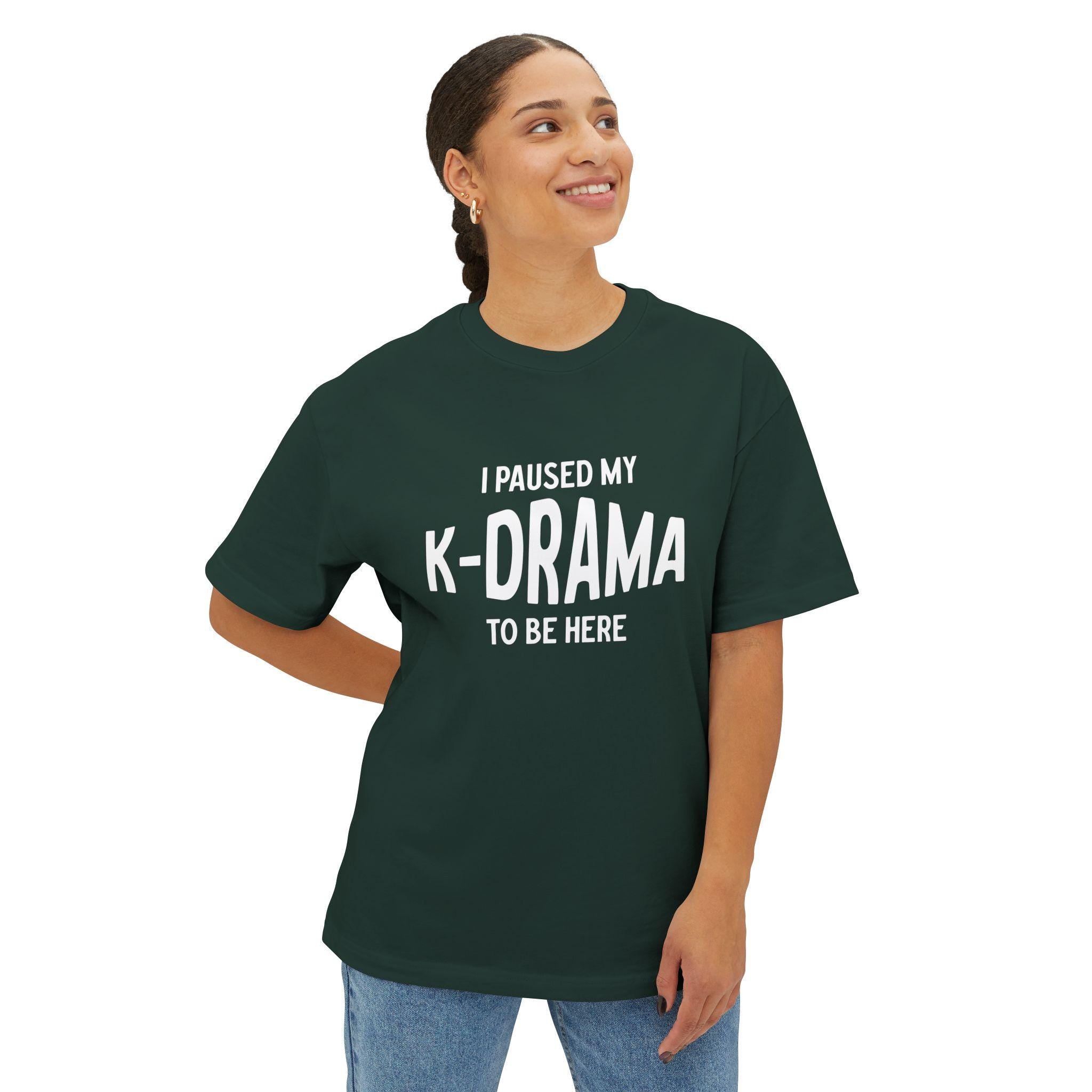 I Pause My K-Drama to Be Here Unisex Oversized Boxy Tee, Comfortable and Trendy, Perfect for K-Drama Lovers, Casual Wear & Gift for Fans