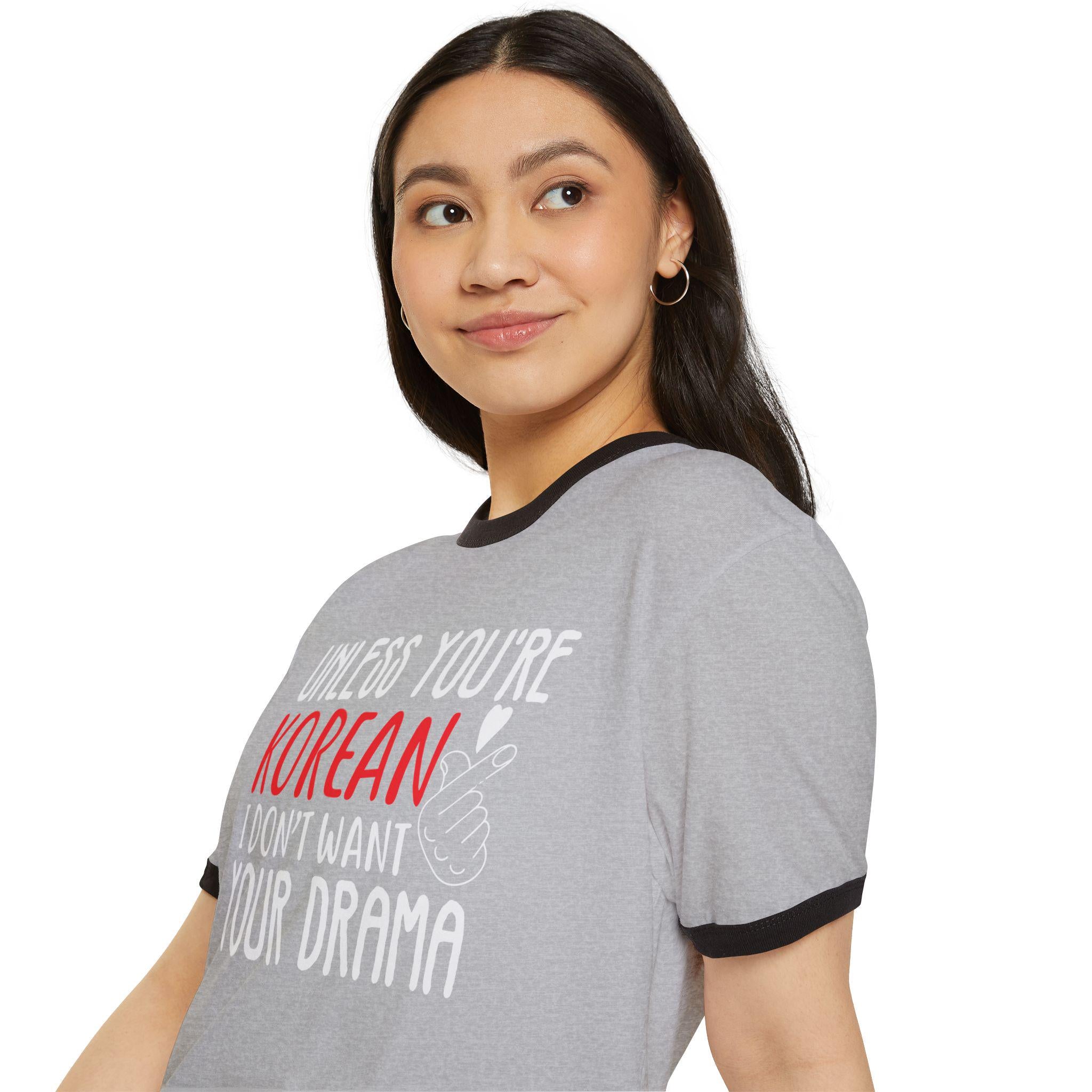 Unless You Are a Korea Unisex Cotton Ringer T-Shirt - Trendy Korean Culture Shirt, Casual Gift for K-Drama and K-Pop Fans